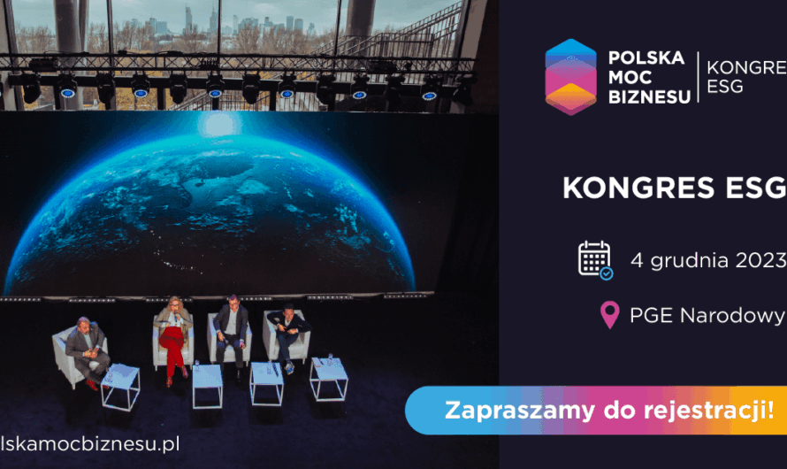 III edycja Kongresu ESG Polska Moc Biznesu już 4 grudnia
