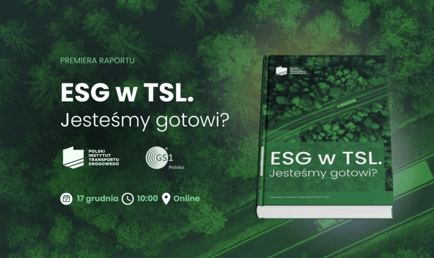 ESG w TSL – nowe wyzwania, obowiązki i szanse
