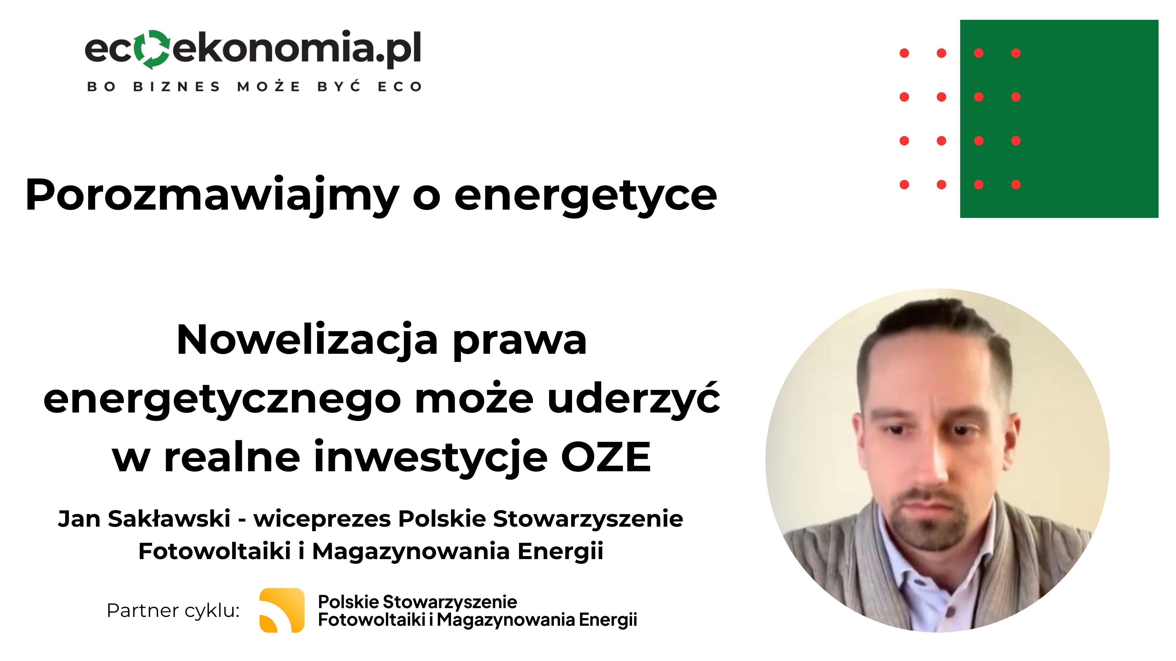 Nowelizacja prawa energetycznego: branża OZE ostrzega przed chaosem